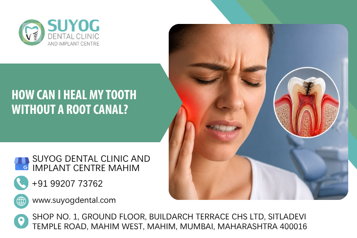 How Can I Heal My Tooth Without A Root Canal?