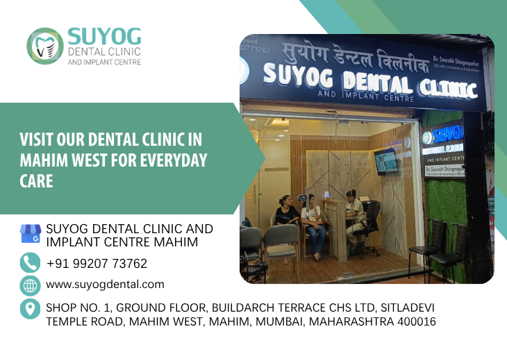dental clinic in mahim west